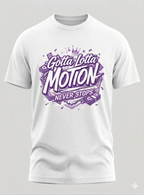 Motion Never Stops T-Shirt