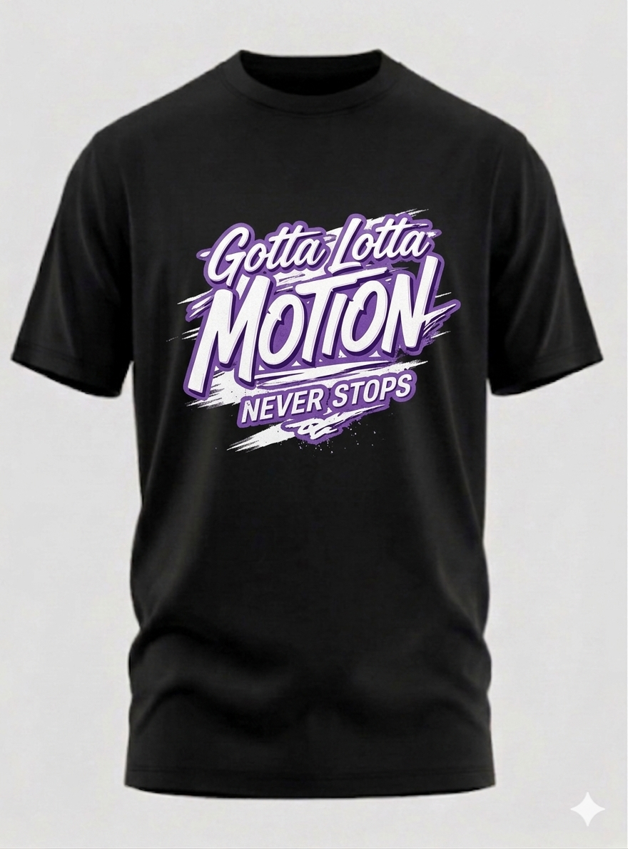 Motion Never Stops T-Shirt